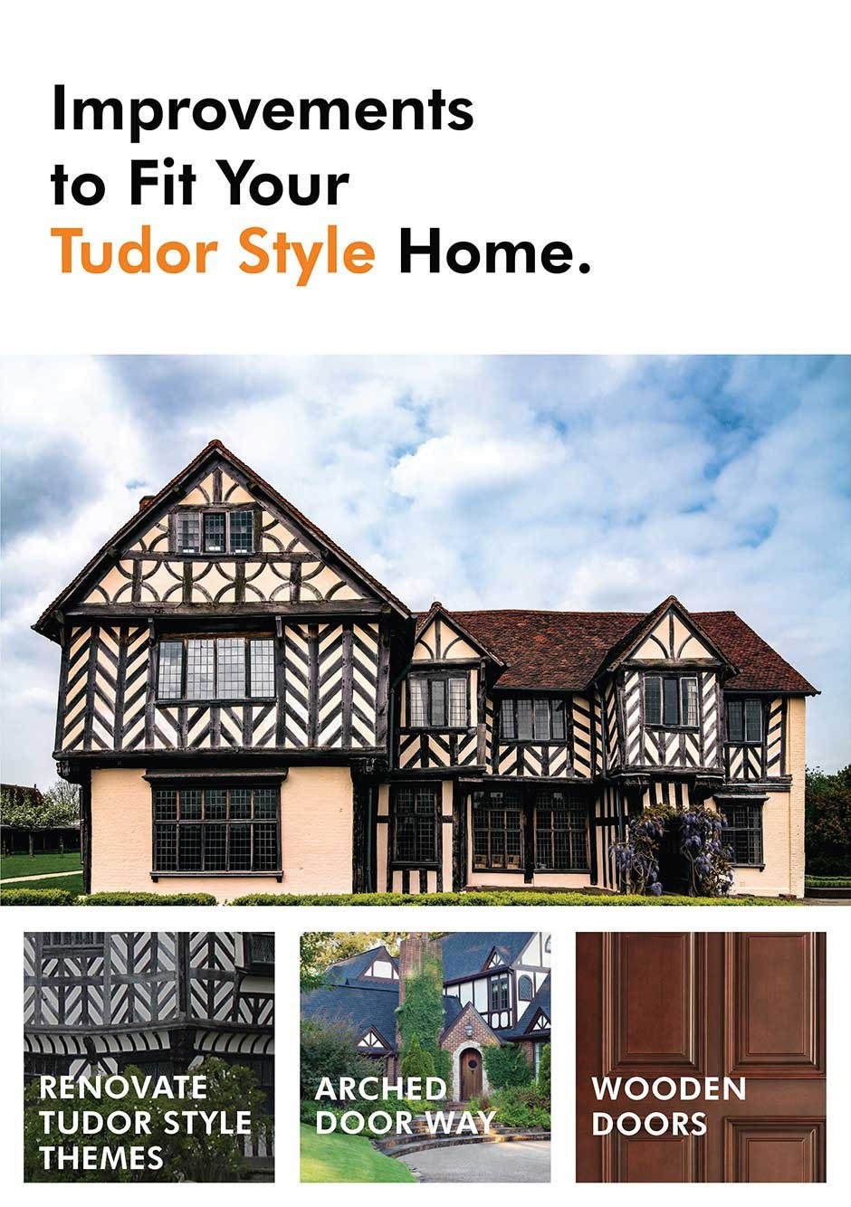 Improvement ideas for a tudor style home